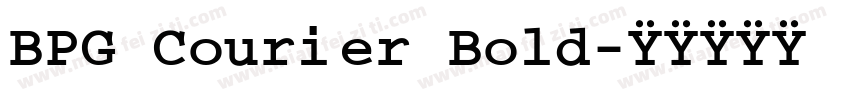 BPG Courier Bold字体转换